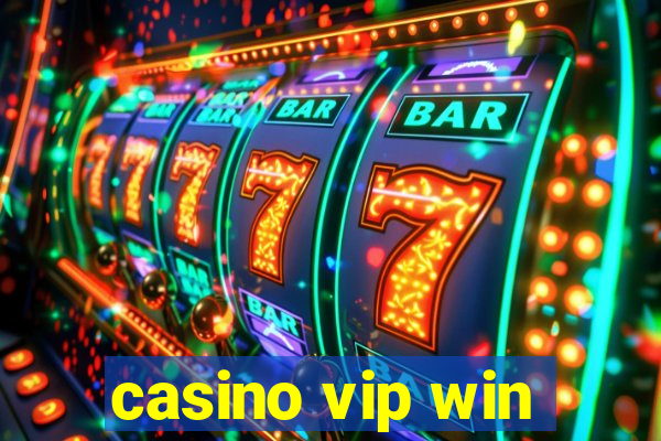 casino vip win